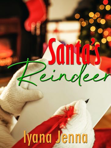 Santa's Reindeer - Iyana Jenna