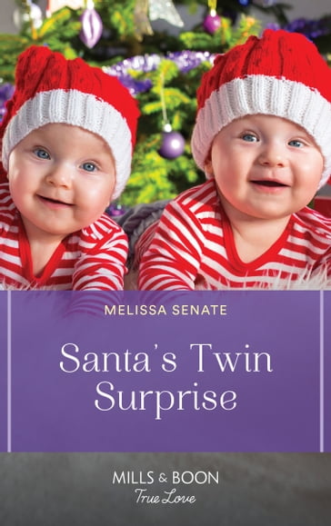 Santa's Twin Surprise (Dawson Family Ranch, Book 9) (Mills & Boon True Love) - Melissa Senate