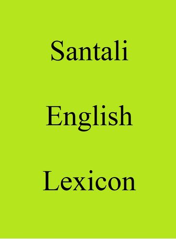 Santali English Lexicon - Trebor Hog