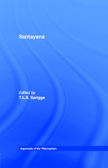 Santayana - Timothy L. S. Sprigge