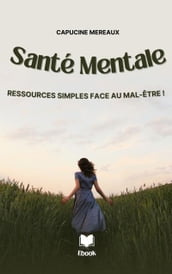 Santé Mentale : Ressources simples face au mal-être