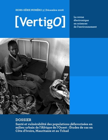 Santé et vulnérabilité des populations défavorisées en milieu urbain de l'Afrique de l'Ouest. Etudes de cas en Côte d'Ivoire, Mauritanie et au Tchad - Collectif