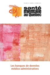 Santé mentale au Québec. Vol. 43 No. 2, Automne 2018