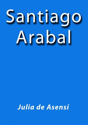 Santiago Arabal - Julia de Asensi