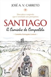 Santiago: A Caminho de Compostela