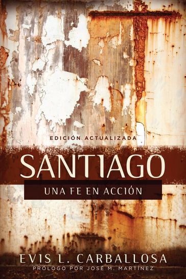 Santiago: una fe en accion - Evis Carballosa