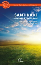 Santidade: chamado à humanidade