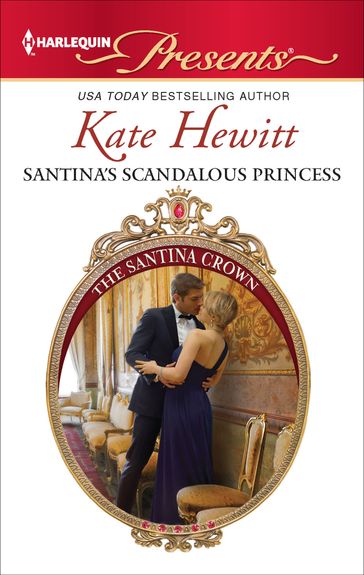Santina's Scandalous Princess - Kate Hewitt
