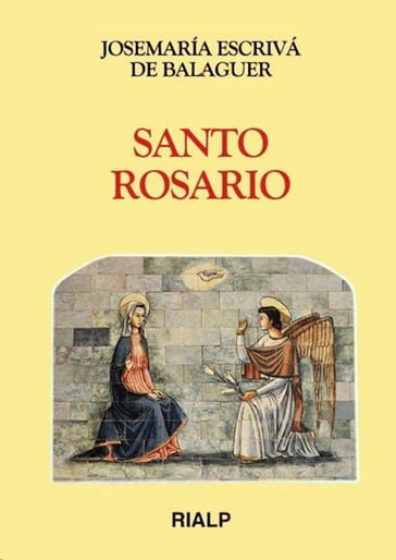 Santo Rosario - Josemaría Escrivá de Balaguer