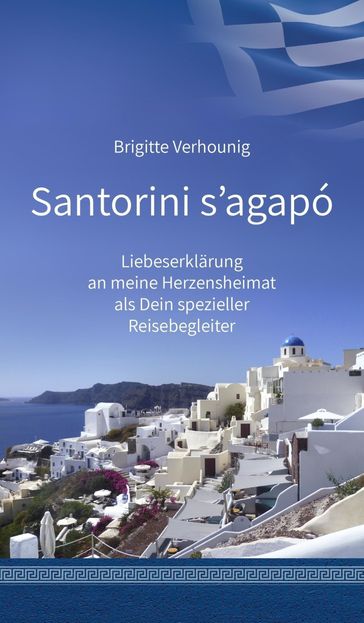 Santorini s'agapó - Brigitte Verhounig