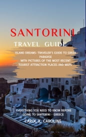 Santorini travel guide 2024