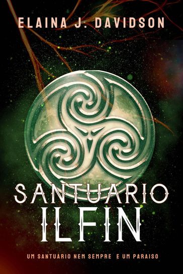 Santuário Ilfin - Elaina J. Davidson