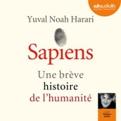 Sapiens - Une brève histoire de l humanité
