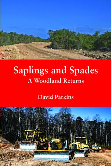 Saplings and Spades - David Parkins