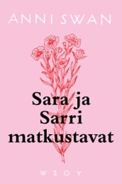 Sara ja Sarri matkustavat