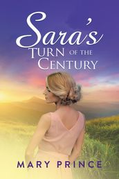 Sara s Turn of the Century