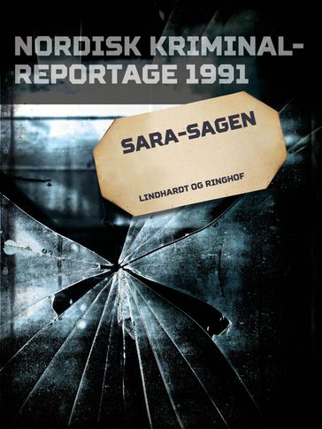 Sara-sagen - Diverse