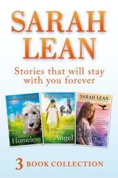 Sarah Lean - 3 Book Collection (A Dog Called Homeless, A Horse for Angel, The Forever Whale)