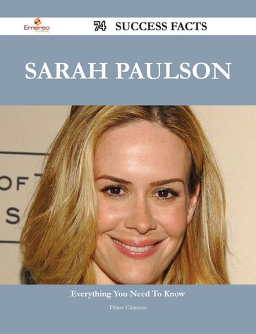 Sarah Paulson 74 Success Facts - Everything you need to know about Sarah Paulson - Diane Clemons