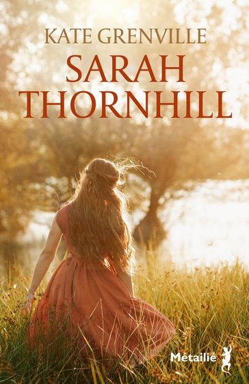 Sarah Thornhill - Kate Grenville