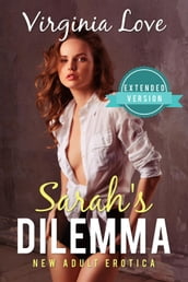 Sarah s Dilemma: Extended Version