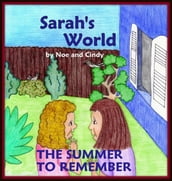 Sarah s World: The summer to remember