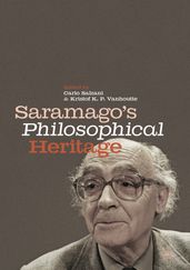 Saramago s Philosophical Heritage