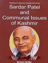 Sardar Patel And Communal Issues Of Kashmir