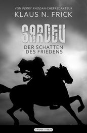 Sardev - Der Schatten des Friedens