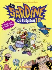 Sardine de l espace - Tome 12 - Môssieur Susupe et Môssieur Krokro