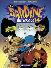 Sardine de l espace - Tome 14 - L Intelligence Archificelle