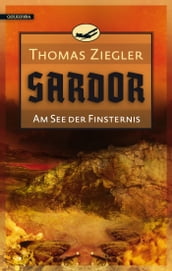 Sardor 2: Am See der Finsternis