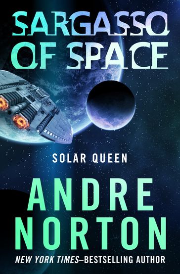 Sargasso of Space - Andre Norton