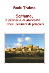 Sarnano, in provincia di Macerata... liberi pensieri di pompieri