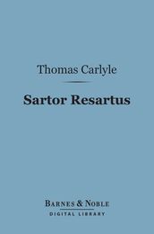 Sartor Resartus (Barnes & Noble Digital Library)