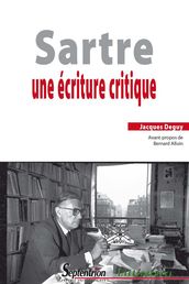 Sartre. Une écriture critique