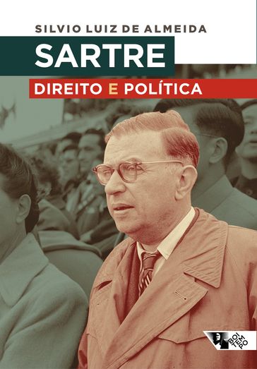 Sartre: direito e política - Silvio Luiz de Almeida