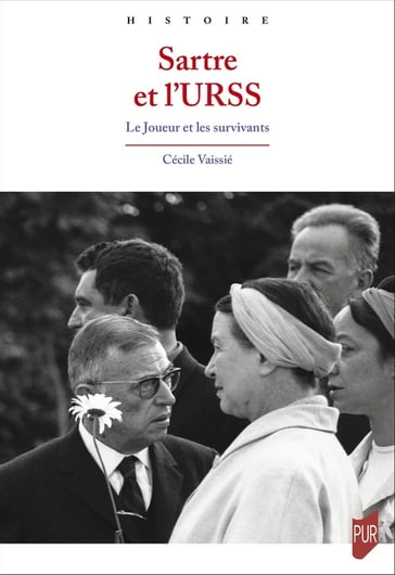 Sartre et l'URSS - Cécile Vaissié