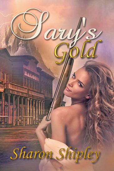 Sary's Gold - Sharon Shipley