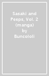 Sasaki and Peeps, Vol. 2 (manga)