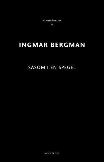 Sasom i en spegel - Ingmar Bergman