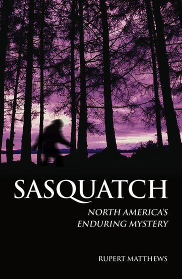 Sasquatch - Rupert Matthews