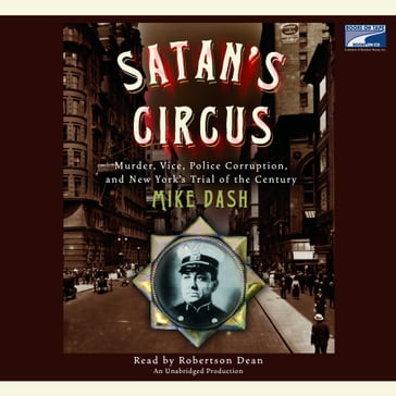 Satan's Circus - Mike Dash
