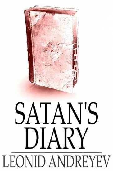 Satan's Diary - Leonid Andreyev