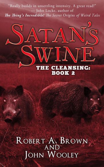 Satan's Swine - John Wooley
