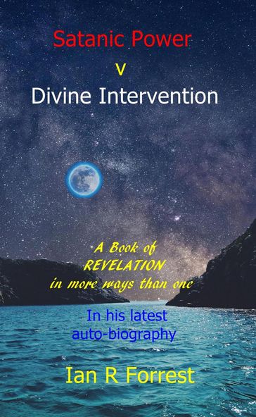 Satanic Power v Divine Intervention - Ian Forrest