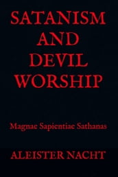 Satanism and Devil Worship Magnae Sapientiae Sathanas
