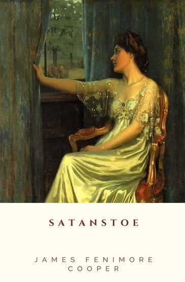 Satanstoe - James Fenimore Cooper