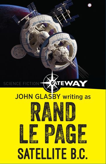 Satellite B.C. - John Glasby - Rand Le Page