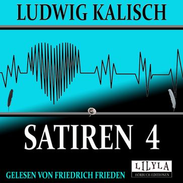 Satiren 4 - Ludwig Kalisch